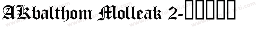 AKbalthom Molleak 2字体转换